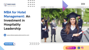 MBA for Hotel Management: An Investment in Hospitality Leadership