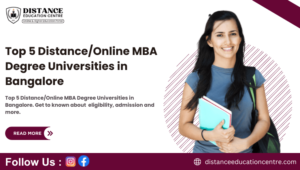 Top 5 Distance/Online MBA Degree Universities in Bangalore