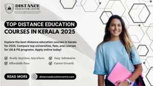 Top Distance Education Courses in Kerala 2025