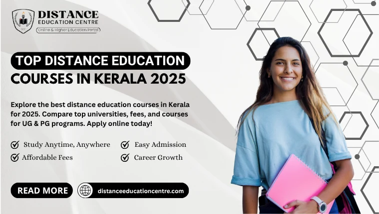 Top Distance Education Courses in Kerala 2025