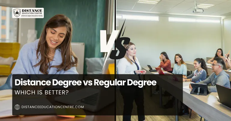 Distance Degree vs Regular Degree: Which Is Better?