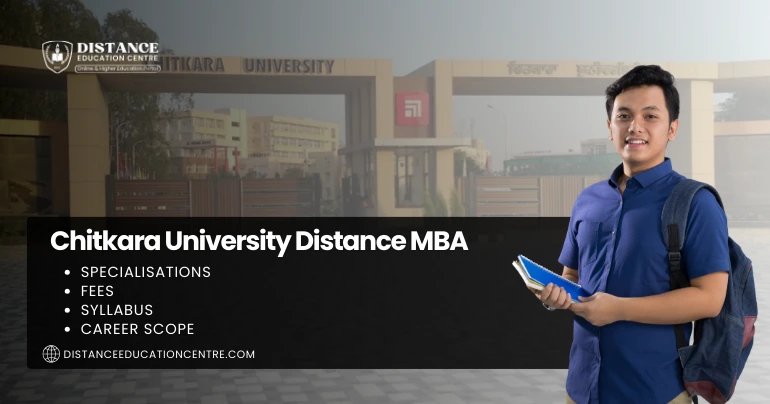 Chitkara University Distance MBA Specialisations, Fees, Syllabus & Career Scope