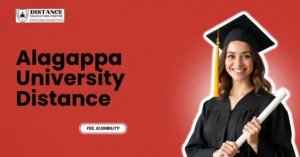 Alagappa University Distance Education | Fee, Eligibility