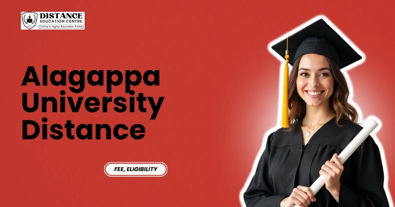 Alagappa University Distance Education | Fee, Eligibility