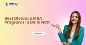 Best Distance MBA Programs in Delhi NCR
