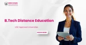 B.Tech Distance Education (2026) | UGC Approved Universities