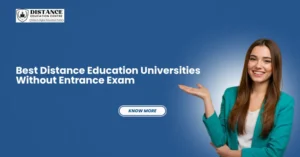 Best Distance Education Universities Without Entrance Exam (2026)