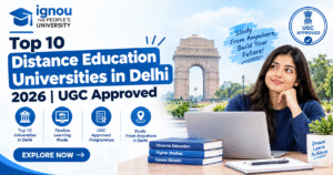 Top 10 Distance Education Universities in Delhi 2026 | UGC-DEB