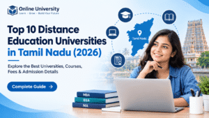 Top 10 Distance Education Universities in Tamil Nadu 2026