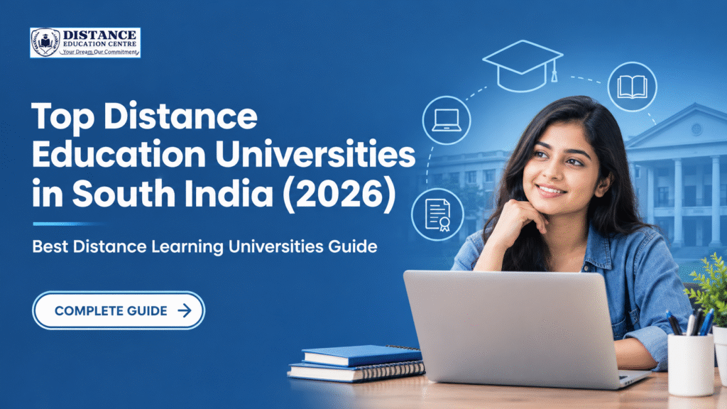 Top Distance Education Universities in South India 2026
